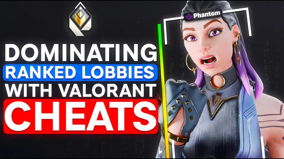 Valorant Cheats What Works Best and Why for Dominating Ranked Lobbies